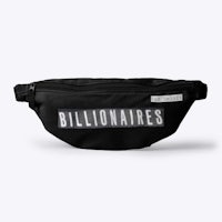 a black fanny pack with the word billionaires on it